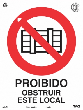 Placas Proibição P5 - Proibido Obstruir o Local