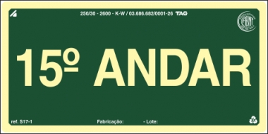 Placas Fotoluminescentes Pavimentos S17 - 15° Andar