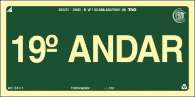 Placas Fotoluminescentes Pavimentos S17  - 19° Andar