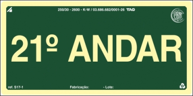 Placas Fotoluminescentes Pavimentos S17 -  - 21° Andar