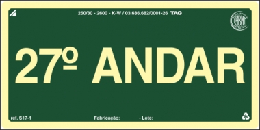 Placas Fotoluminescentes Pavimentos S17 - - 27° Andar
